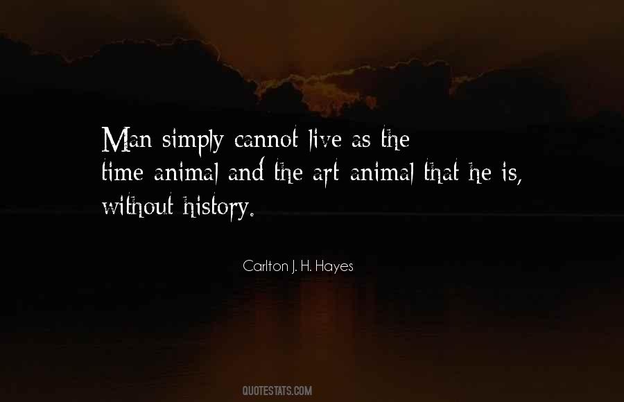 Carlton J. H. Hayes Quotes #200946