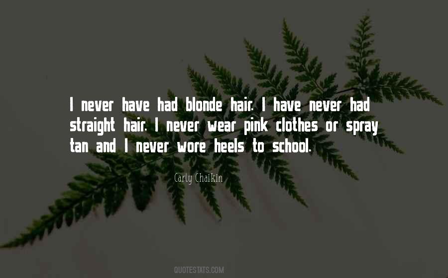 Carly Chaikin Quotes #1208630