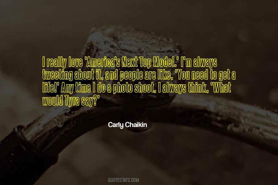 Carly Chaikin Quotes #1358703