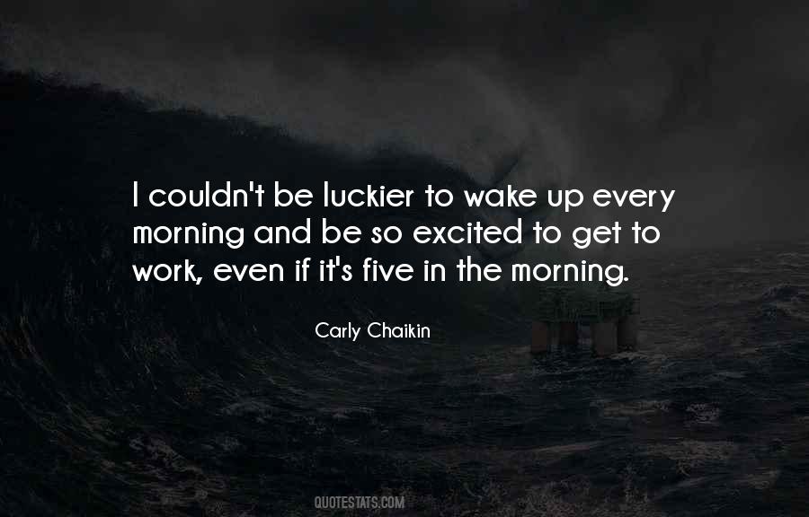 Carly Chaikin Quotes #478600
