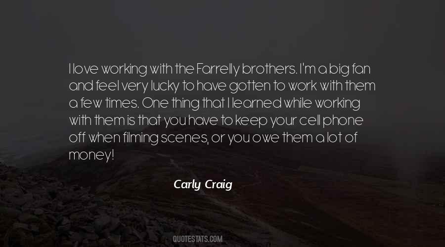 Carly Craig Quotes #1667716