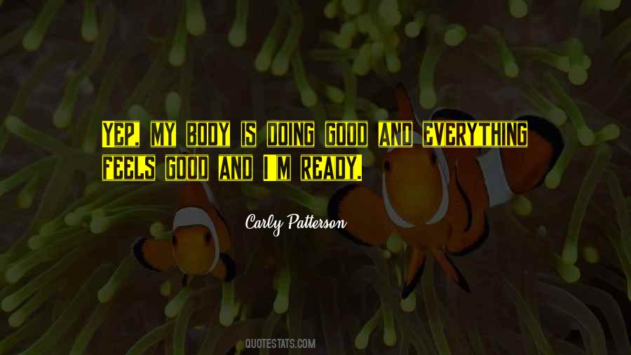 Carly Patterson Quotes #1348000