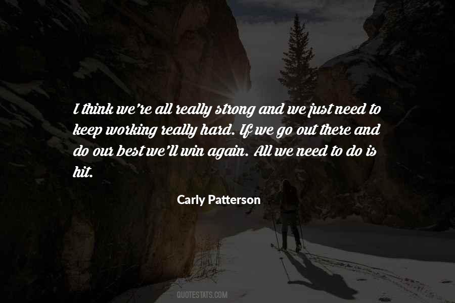 Carly Patterson Quotes #1668843