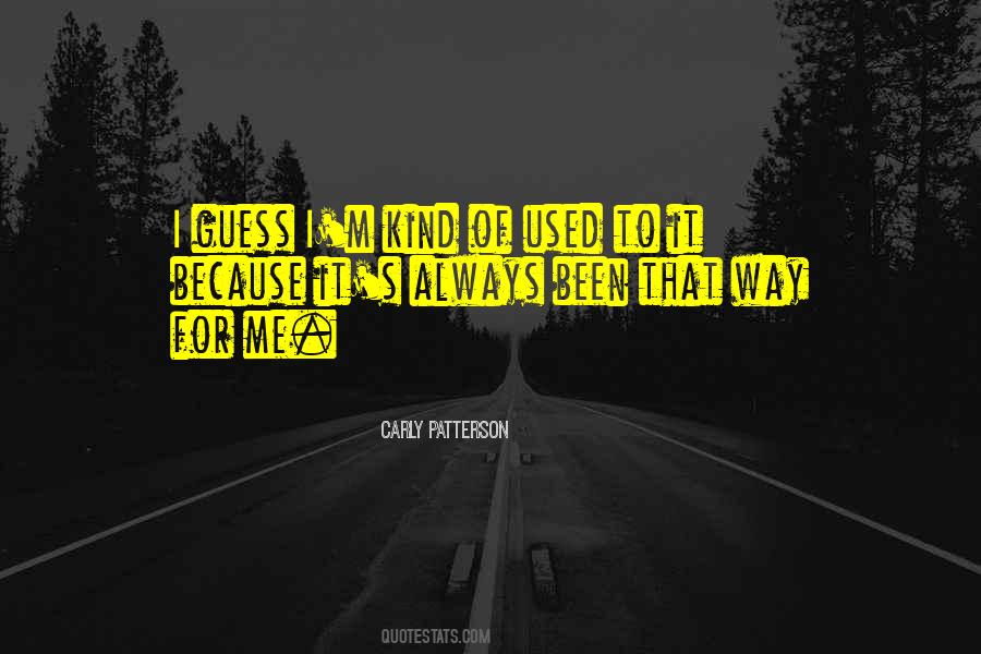 Carly Patterson Quotes #779514