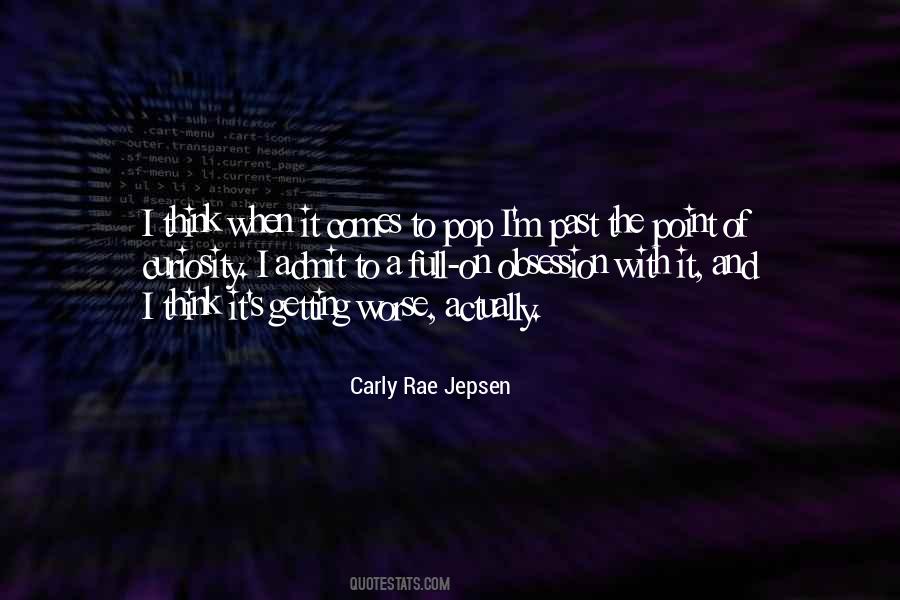 Carly Rae Jepsen Quotes #491211