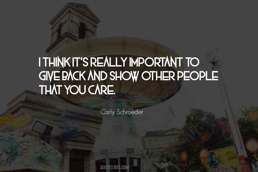 Carly Schroeder Quotes #296552