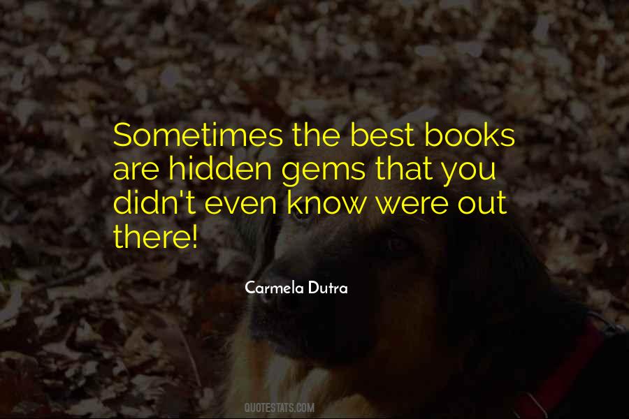 Carmela Dutra Quotes #861232