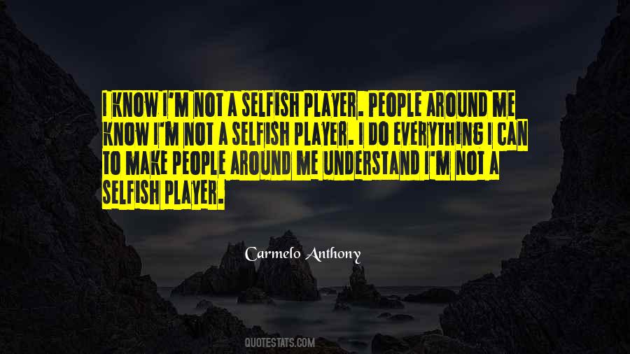 Carmelo Anthony Quotes #1146708