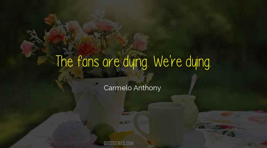 Carmelo Anthony Quotes #1440374