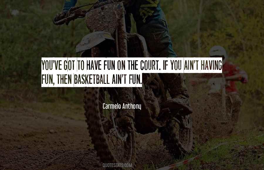 Carmelo Anthony Quotes #983981