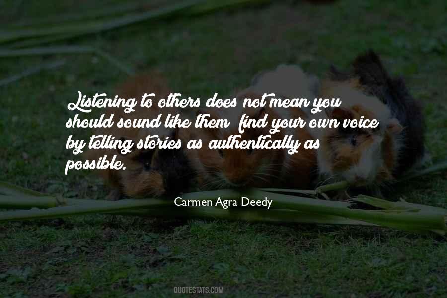 Carmen Agra Deedy Quotes #1779323