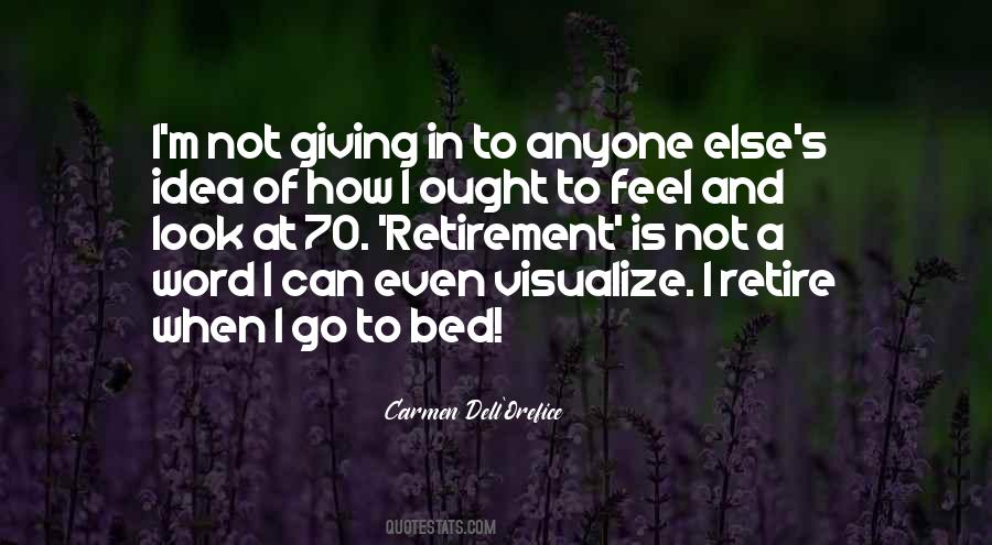 Carmen Dell'Orefice Quotes #1709410