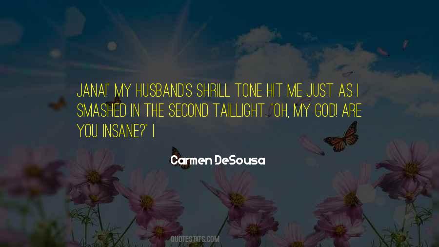 Carmen DeSousa Quotes #1383318