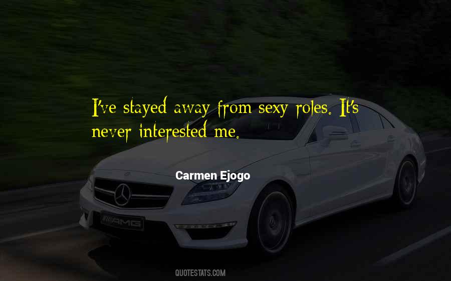 Carmen Ejogo Quotes #1225476