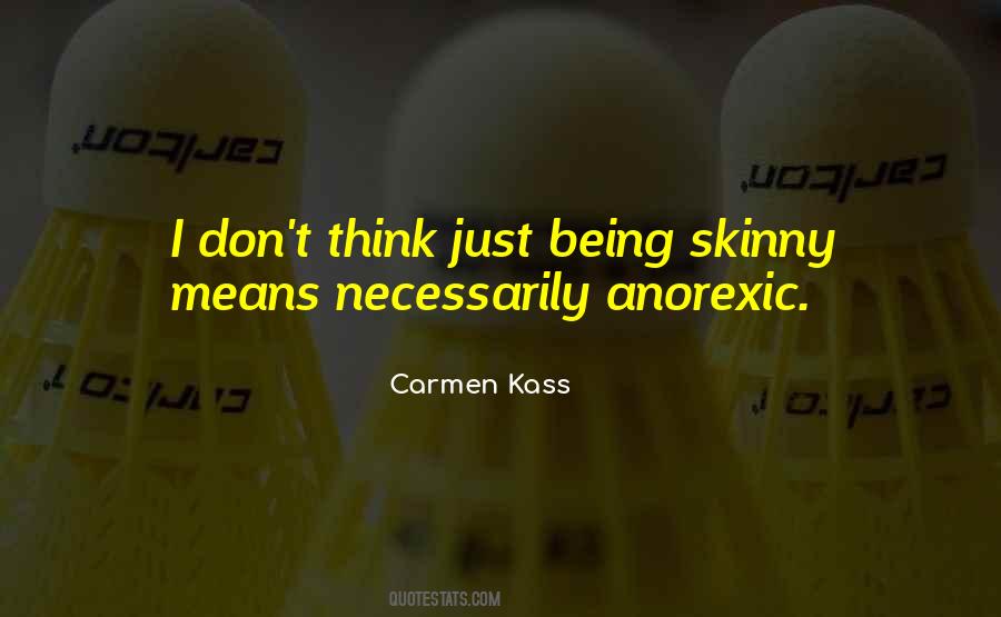 Carmen Kass Quotes #1140226 Carmen Kass Quotes #1140226