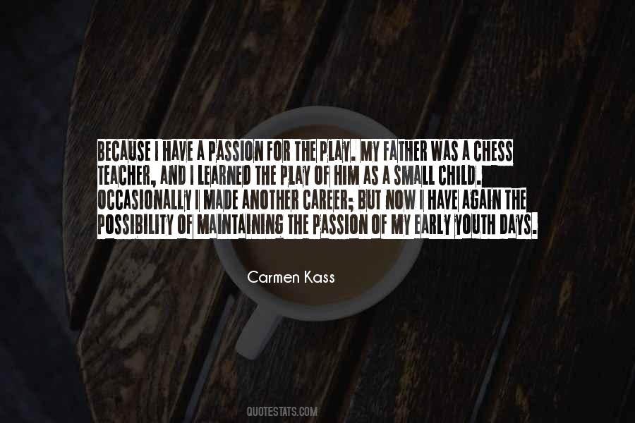 Carmen Kass Quotes #1298035