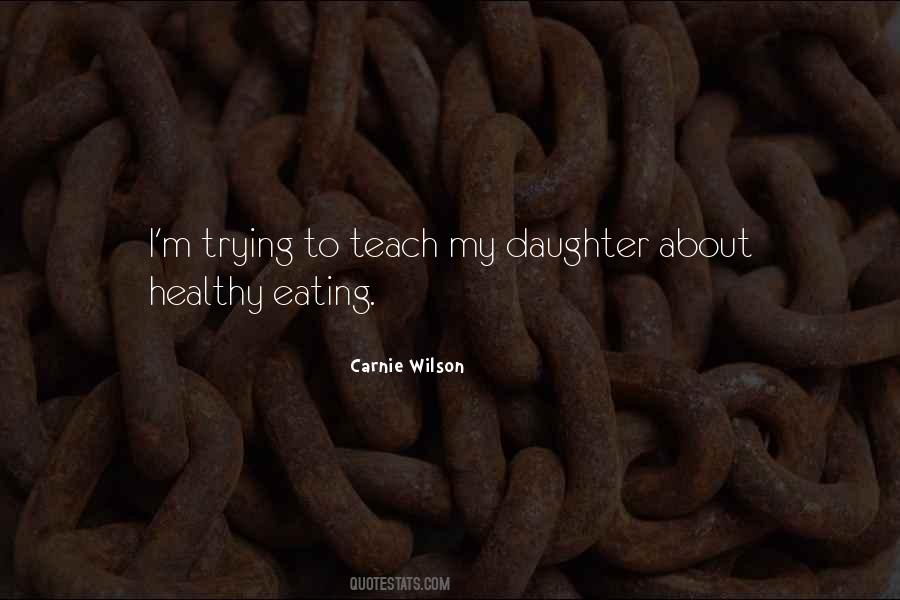 Carnie Wilson Quotes #569173
