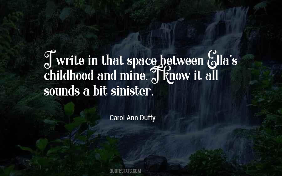 Carol Ann Duffy Quotes #1513110