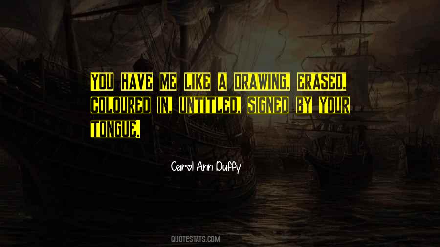 Carol Ann Duffy Quotes #428531