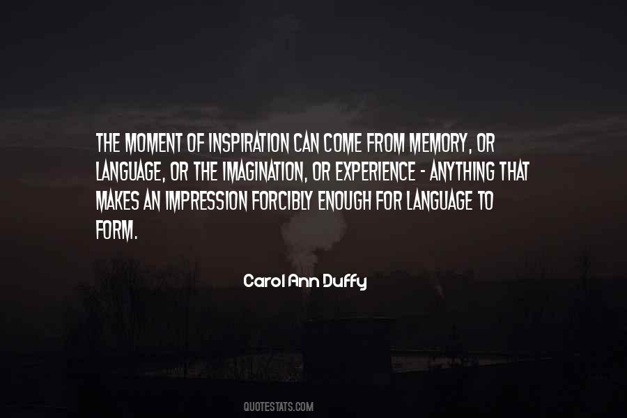 Carol Ann Duffy Quotes #513682