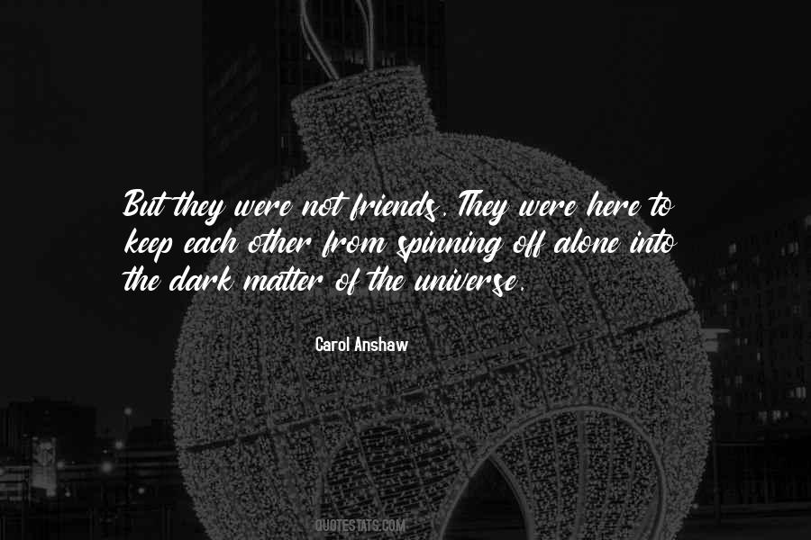 Carol Anshaw Quotes #549009