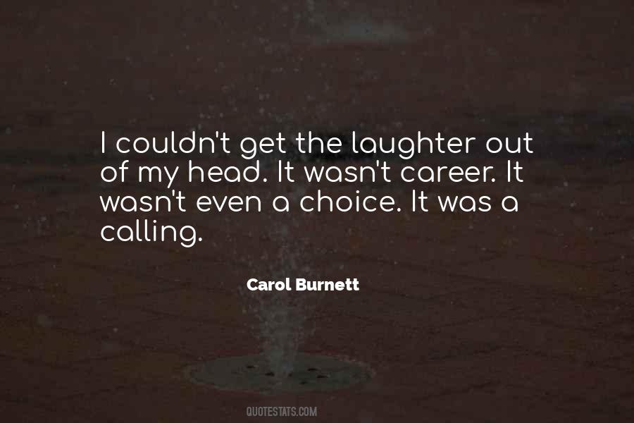 Carol Burnett Quotes #446113