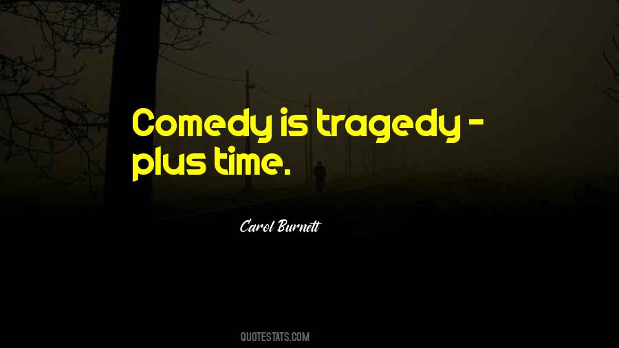 Carol Burnett Quotes #493248