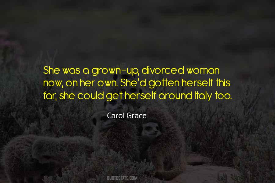 Carol Grace Quotes #1200322