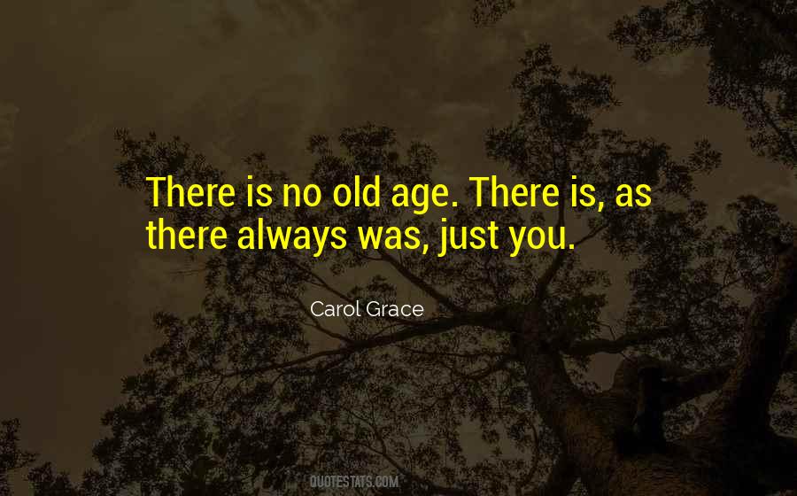 Carol Grace Quotes #1801146