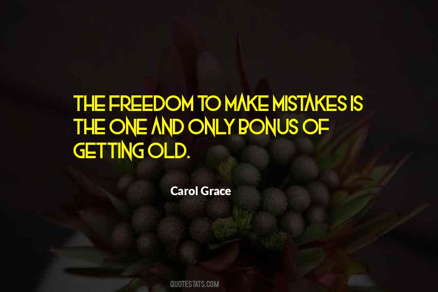 Carol Grace Quotes #435934