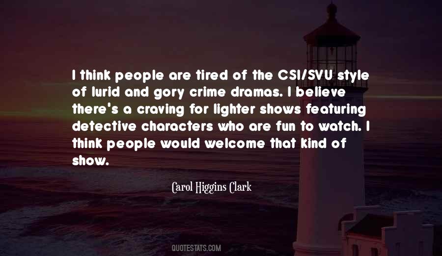 Carol Higgins Clark Quotes #1259278 Carol Higgins Clark Quotes #1259278