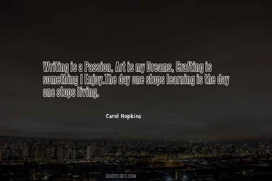 Carol Hopkins Quotes #793962