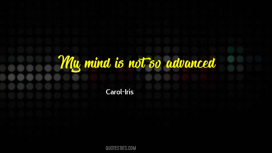 Carol-Iris Quotes #192363