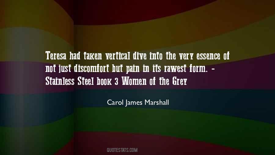 Carol James Marshall Quotes #1214712