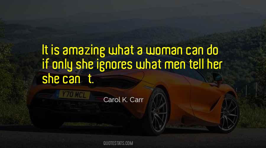 Carol K. Carr Quotes #1201302