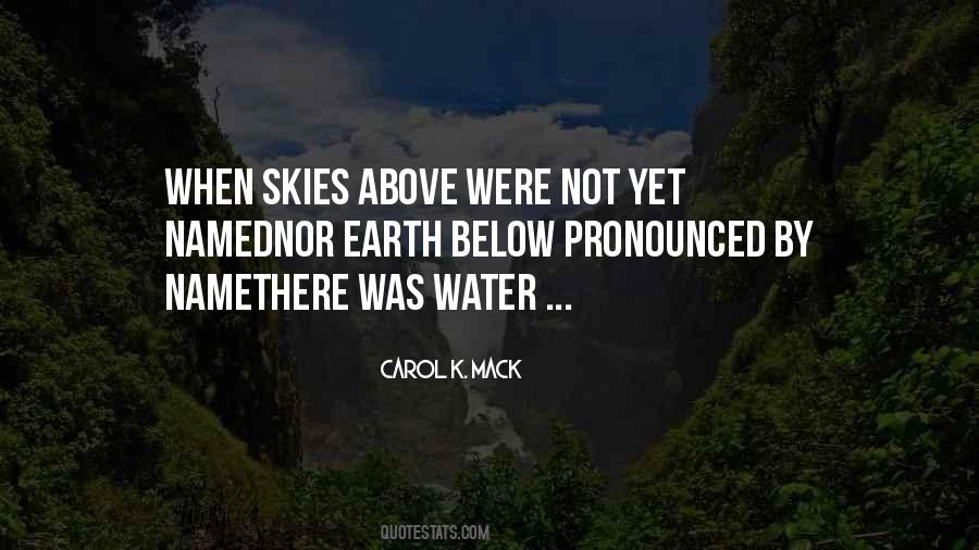 Carol K. Mack Quotes #1723058