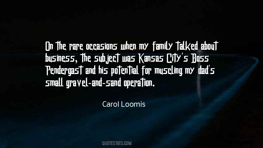 Carol Loomis Quotes #1813276