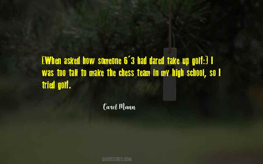 Carol Mann Quotes #1392264