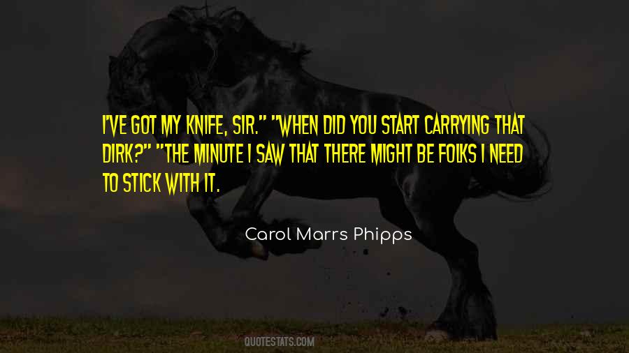 Carol Marrs Phipps Quotes #1243842