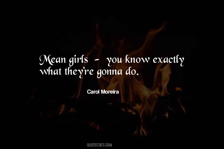 Carol Moreira Quotes #1072825 Carol Moreira Quotes #1072825