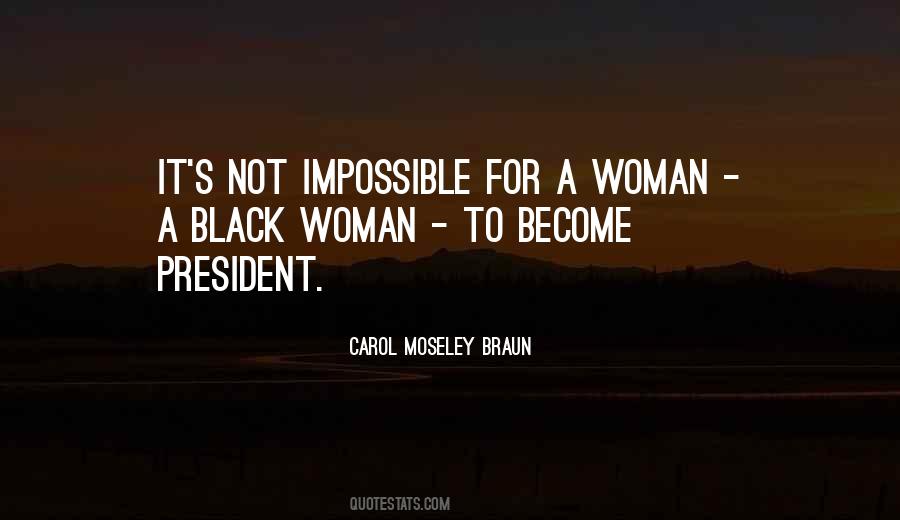 Carol Moseley Braun Quotes #1329407