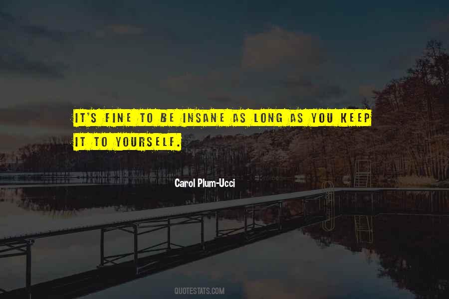 Carol Plum-Ucci Quotes #201698