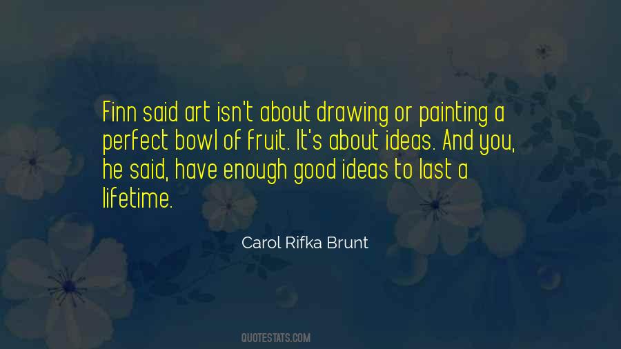 Carol Rifka Brunt Quotes #1100244