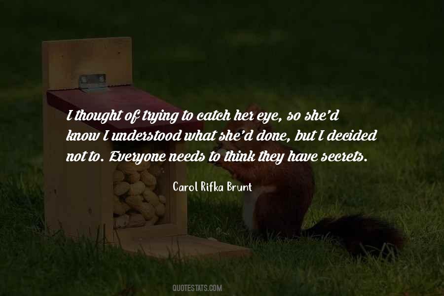 Carol Rifka Brunt Quotes #1392853