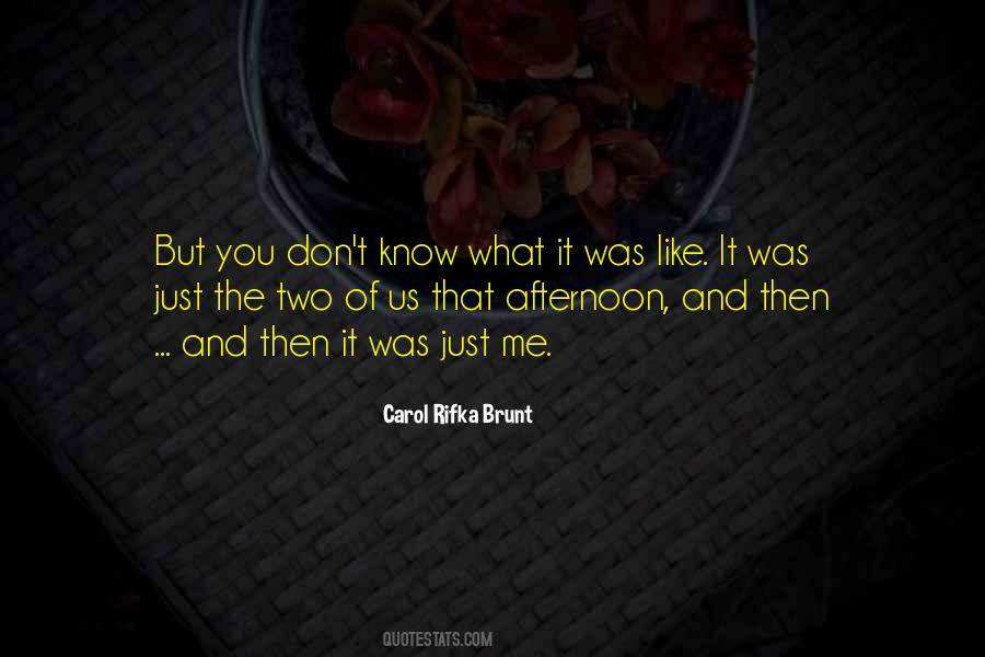 Carol Rifka Brunt Quotes #219868