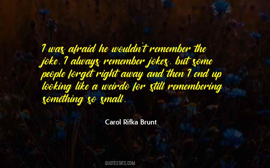 Carol Rifka Brunt Quotes #826132