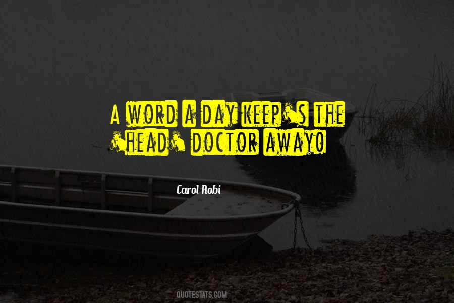 Carol Robi Quotes #967742