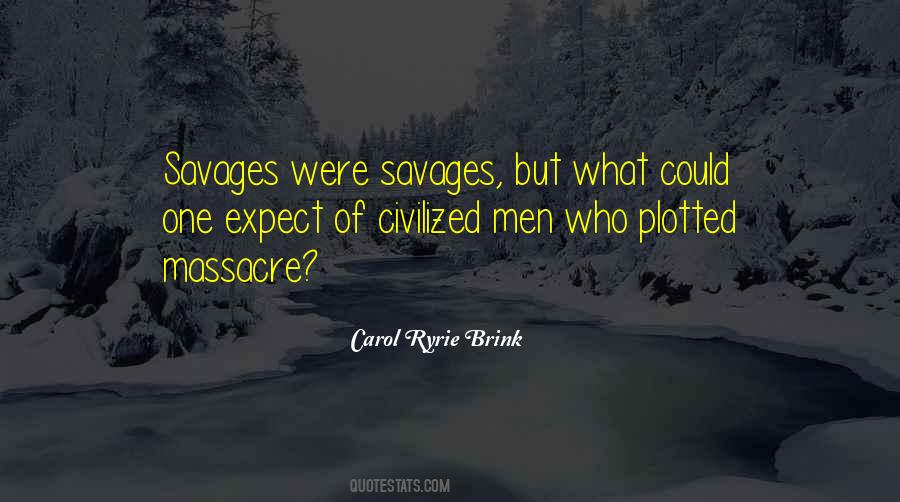 Carol Ryrie Brink Quotes #185714