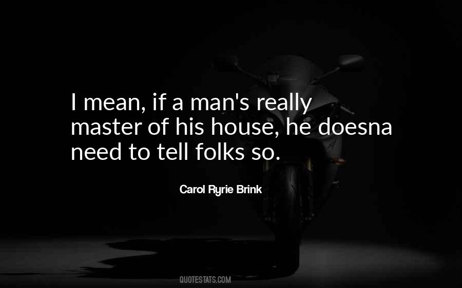 Carol Ryrie Brink Quotes #581125