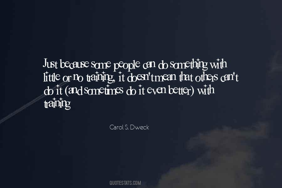Carol S. Dweck Quotes #1511538